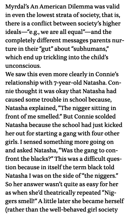 Myrdal s An American Dilemma was valid in even the lowest strata of society, that is, there is a conflict between soc   