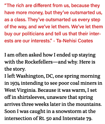 The rich are different from us, because they have more money, but they ve outsmarted us, as a class  They ve outsmar   
