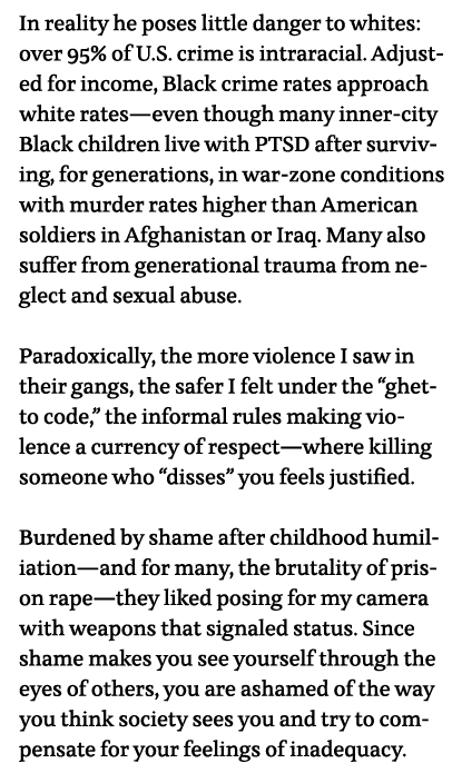 In reality he poses little danger to whites: over 95% of U S  crime is intraracial  Adjusted for income, Black crime    
