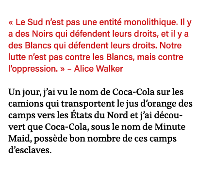    Le Sud n est pas une entité monolithique  Il y a des Noirs qui défendent leurs droits, et il y a des Blancs qui dé   