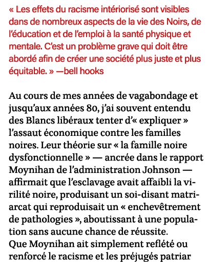   Les effets du racisme intériorisé sont visibles dans de nombreux aspects de la vie des Noirs, de l éducation et de    
