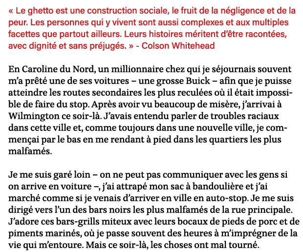   Le ghetto est une construction sociale, le fruit de la négligence et de la peur  Les personnes qui y vivent sont au   