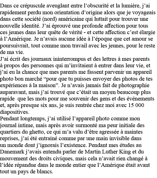 Dans ce crépuscule aveuglant entre l obscurité et la lumière, j ai rapidement perdu mon orientation d origine alors q   