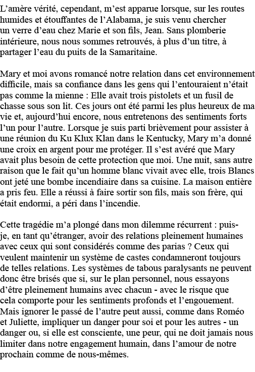 L amère vérité, cependant, m est apparue lorsque, sur les routes humides et étouffantes de l Alabama, je suis venu ch   