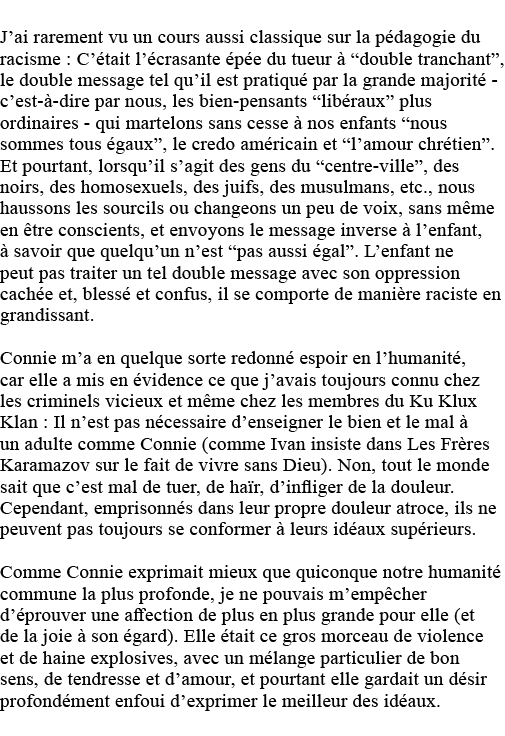  J ai rarement vu un cours aussi classique sur la pédagogie du racisme : C était l écrasante épée du tueur à  double    