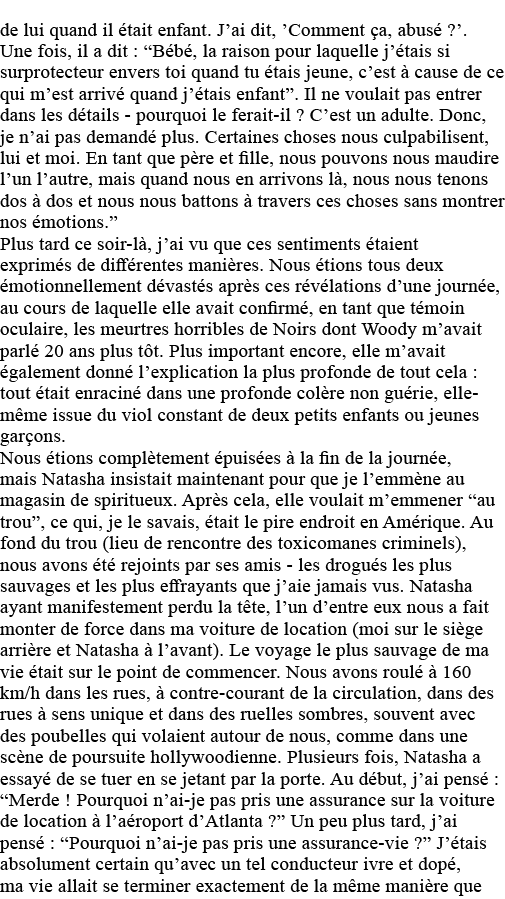 de lui quand il était enfant  J ai dit,  Comment ça, abusé     Une fois, il a dit :  Bébé, la raison pour laquelle j    