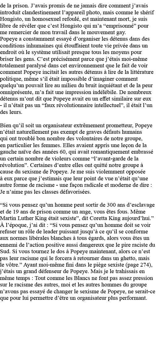 de la prison  J avais promis de ne jamais dire comment j avais introduit clandestinement l appareil photo, mais comme   