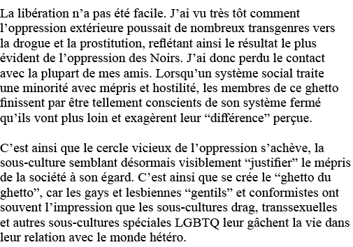 La libération n a pas été facile  J ai vu très tôt comment l oppression extérieure poussait de nombreux transgenres v   