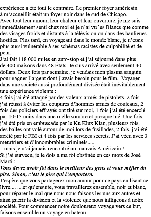 expérience a été tout le contraire  Le premier foyer américain à m accueillir était un foyer noir dans le sud de Chic   