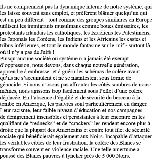 Ils ne comprennent pas la dynamique interne de notre système, qui les laisse souvent sans emploi, et préfèrent blâmer   