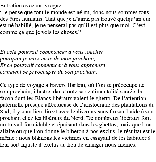 Entretien avec un ivrogne :  Je pense que tout le monde est né nu, donc nous sommes tous des êtres humains  Tant que    