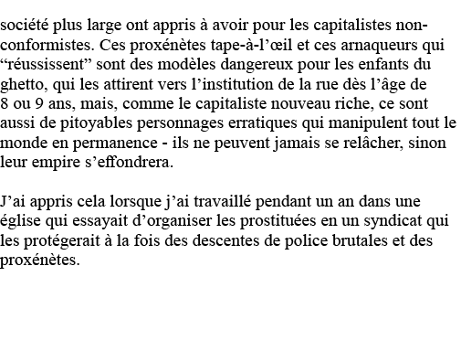 société plus large ont appris à avoir pour les capitalistes non-conformistes  Ces proxénètes tape-à-l œil et ces arna   