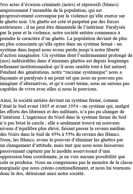 Nos actes d évasion criminels (noirs) et répressifs (blancs) empoisonnent l ensemble de la population, qui est progre   