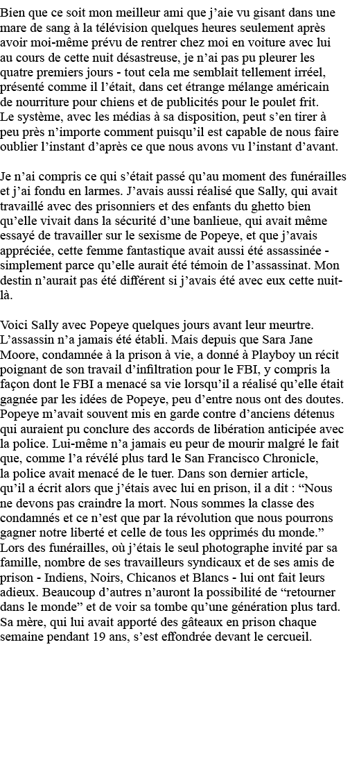 Bien que ce soit mon meilleur ami que j aie vu gisant dans une mare de sang à la télévision quelques heures seulement   