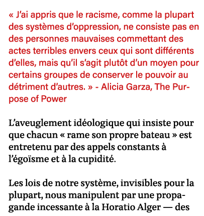   J ai appris que le racisme, comme la plupart des systèmes d oppression, ne consiste pas en des personnes mauvaises    