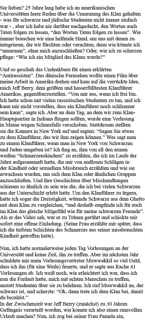 Sie lieben  25 Jahre lang habe ich an amerikanischen Universitäten leere Reden über die Umarmung des Klan gehalten -    