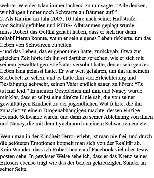 wehrte  Wie der Klan immer lachend zu mir sagte:  Alle denken, wir hängen immer noch Schwarze an Bäumen auf   2  Als    