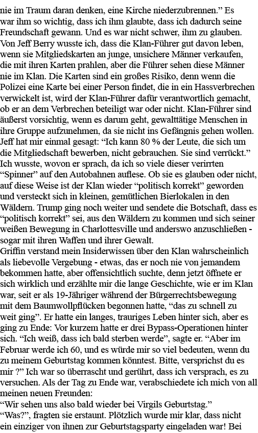 nie im Traum daran denken, eine Kirche niederzubrennen   Es war ihm so wichtig, dass ich ihm glaubte, dass ich dadurc   