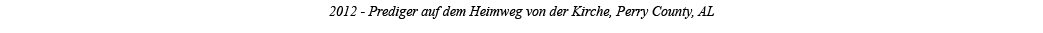 2012 - Prediger auf dem Heimweg von der Kirche, Perry County, AL