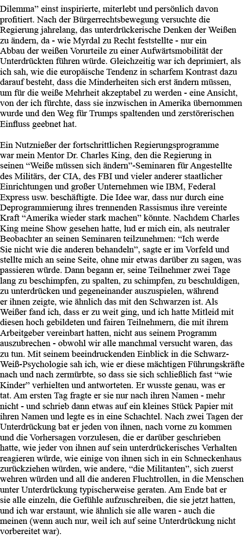 Dilemma  einst inspirierte, miterlebt und persönlich davon profitiert  Nach der Bürgerrechtsbewegung versuchte die Re   