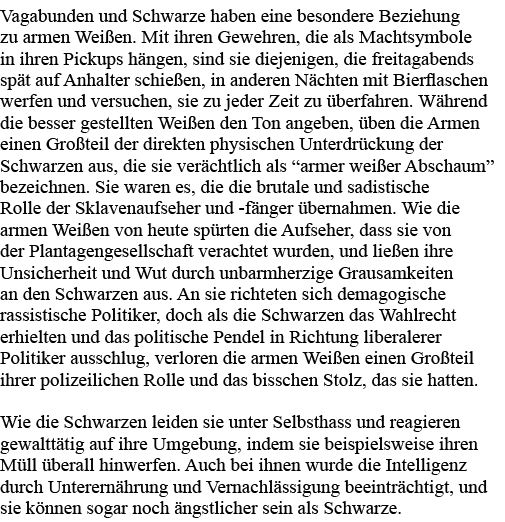 Vagabunden und Schwarze haben eine besondere Beziehung zu armen Weißen  Mit ihren Gewehren, die als Machtsymbole in i   
