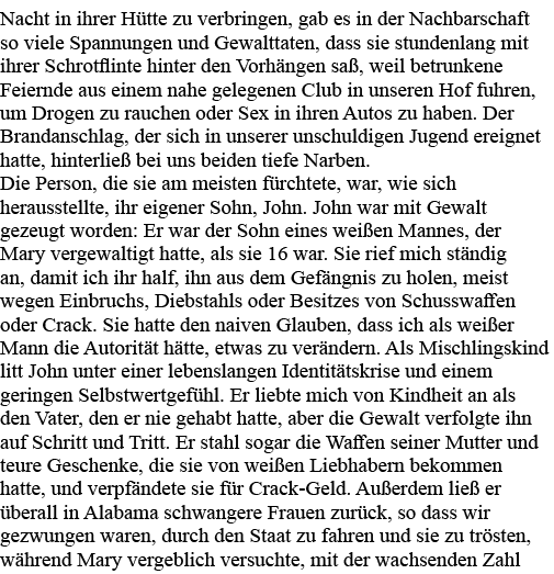 Nacht in ihrer Hütte zu verbringen, gab es in der Nachbarschaft so viele Spannungen und Gewalttaten, dass sie stunden   