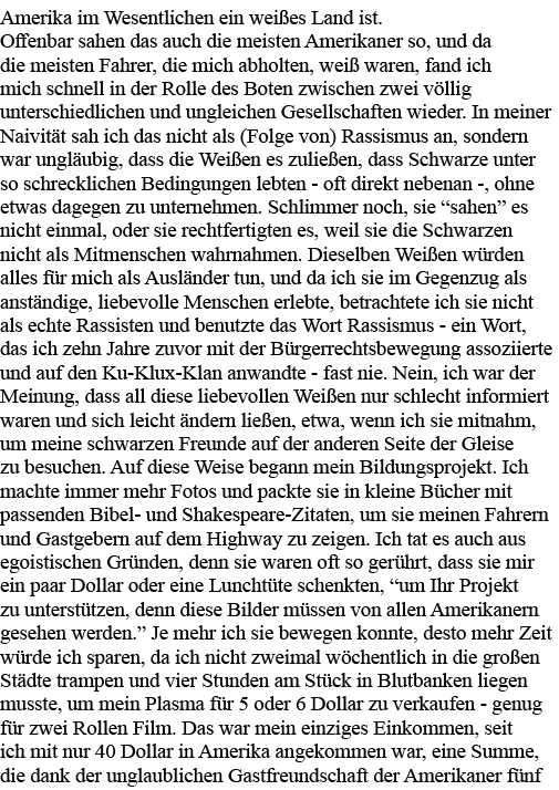 Amerika im Wesentlichen ein weißes Land ist  Offenbar sahen das auch die meisten Amerikaner so, und da die meisten Fa   