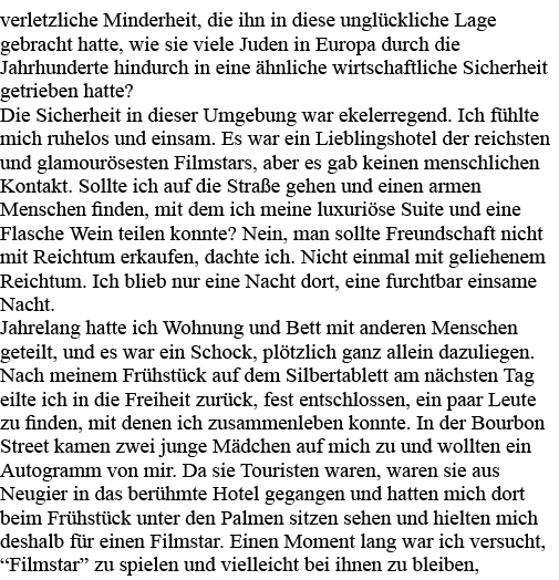 verletzliche Minderheit, die ihn in diese unglückliche Lage gebracht hatte, wie sie viele Juden in Europa durch die J   