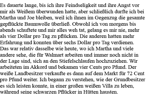 Es dauerte lange, bis ich ihre Feindseligkeit und ihre Angst vor mir als Weißem überwunden hatte, aber schließlich du   