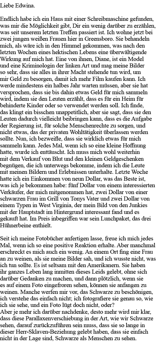 Liebe Edwina  Endlich habe ich ein Haus mit einer Schreibmaschine gefunden, was mir die Möglichkeit gibt, Dir ein wen   