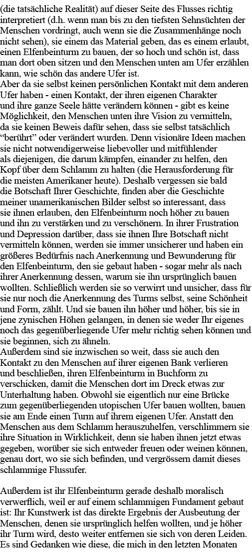 (die tatsächliche Realität) auf dieser Seite des Flusses richtig interpretiert (d h  wenn man bis zu den tiefsten Seh   