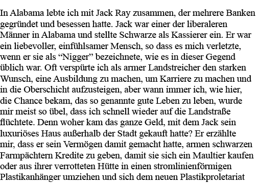 In Alabama lebte ich mit Jack Ray zusammen, der mehrere Banken gegründet und besessen hatte  Jack war einer der liber   