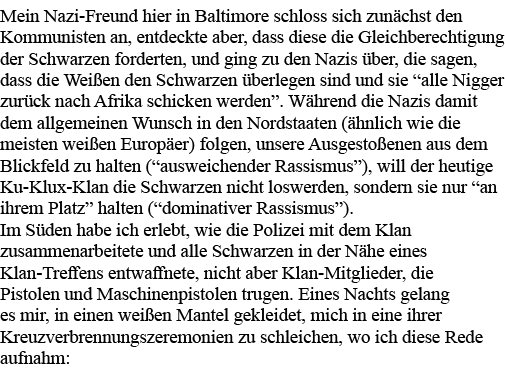 Mein Nazi-Freund hier in Baltimore schloss sich zunächst den Kommunisten an, entdeckte aber, dass diese die Gleichber   