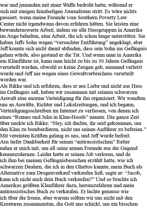 war und jemanden mit einer Waffe bedroht hatte, während er sich mit einigen feindseligen Journalisten stritt  Es wäre   