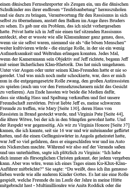 einen dänischen Fernsehreporter als Zeugen ein, um die dänischen Schulkinder aus ihrer endlosen  Teufelsanbetung  her   