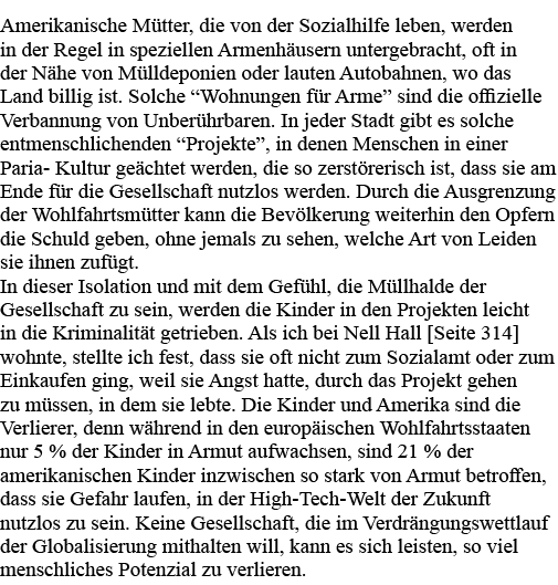 Amerikanische Mütter, die von der Sozialhilfe leben, werden in der Regel in speziellen Armenhäusern untergebracht, of   