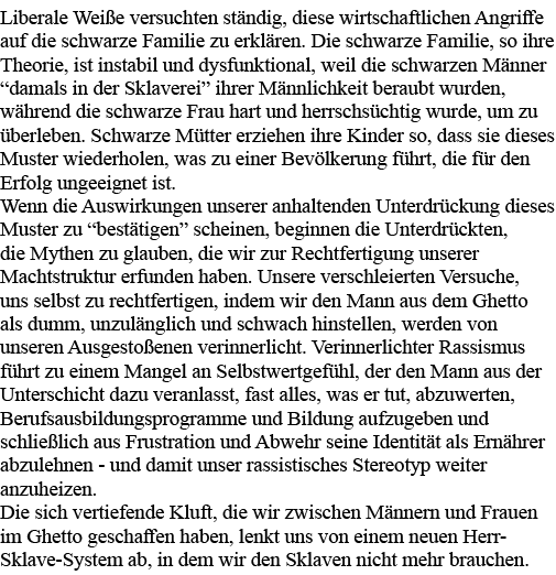Liberale Weiße versuchten ständig, diese wirtschaftlichen Angriffe auf die schwarze Familie zu erklären  Die schwarze   