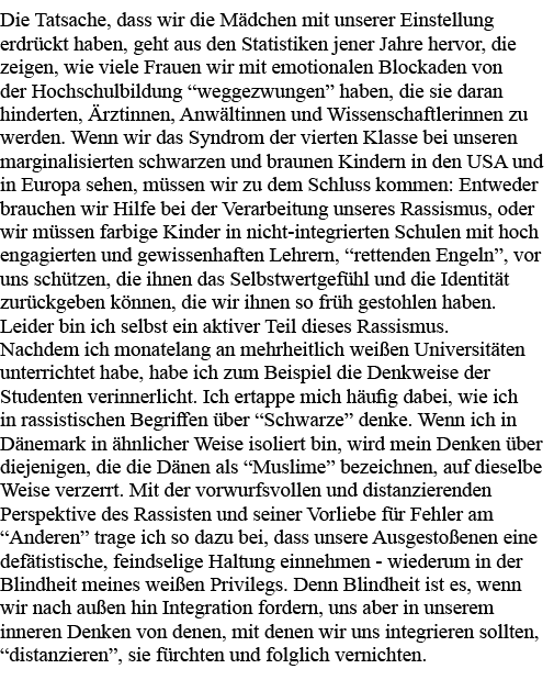 Die Tatsache, dass wir die Mädchen mit unserer Einstellung erdrückt haben, geht aus den Statistiken jener Jahre hervo   