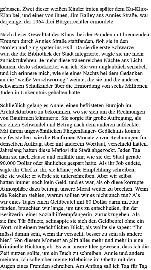 gebissen  Zwei dieser weißen Kinder traten später dem Ku-Klux-Klan bei, und einer von ihnen, Jim Bailey aus Annies St   