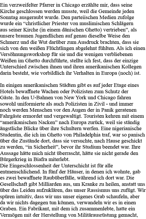 Ein verzweifelter Pfarrer in Chicago erzählte mir, dass seine Kirche geschlossen werden musste, weil die Gemeinde jed   