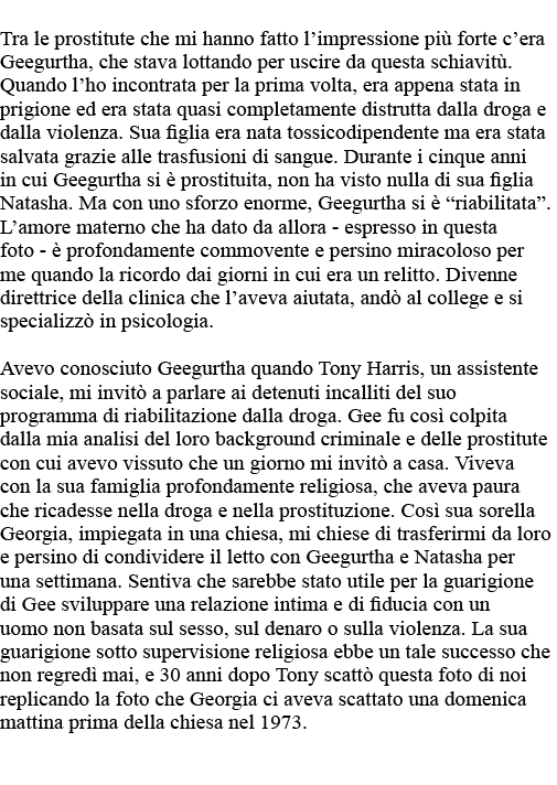 Tra le prostitute che mi hanno fatto l impressione più forte c era Geegurtha, che stava lottando per uscire da questa   
