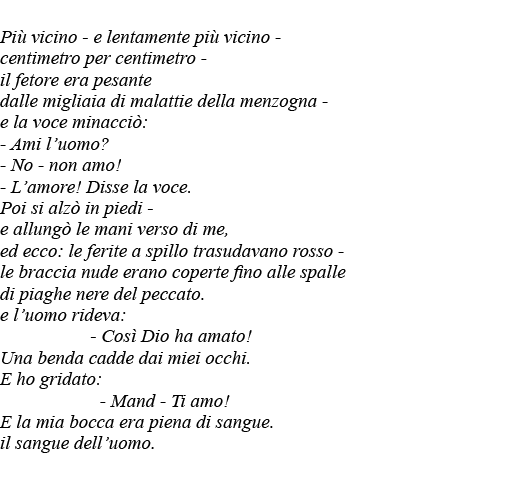  Più vicino - e lentamente più vicino - centimetro per centimetro - il fetore era pesante dalle migliaia di malattie    