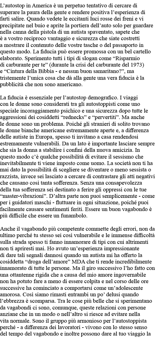 L autostop in America è un perpetuo tentativo di cercare di superare la paura della gente e rendere positiva l esperi   