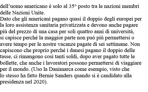 dell uomo americano è solo al 35  posto tra le nazioni membri delle Nazioni Unite  Dato che gli americani pagano quas   