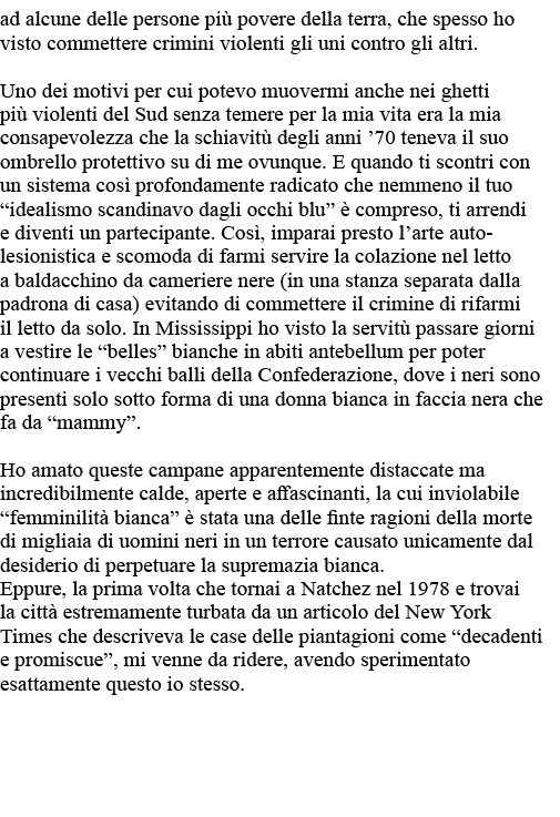 ad alcune delle persone più povere della terra, che spesso ho visto commettere crimini violenti gli uni contro gli al   