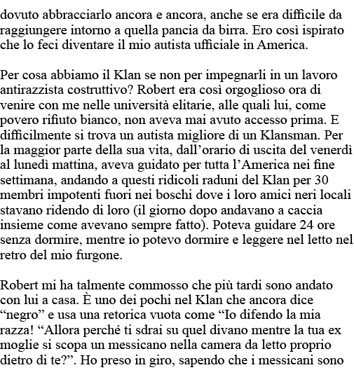 dovuto abbracciarlo ancora e ancora, anche se era difficile da raggiungere intorno a quella pancia da birra  Ero così   