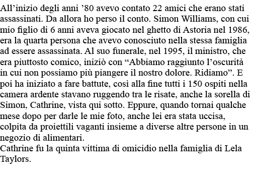 All inizio degli anni  80 avevo contato 22 amici che erano stati assassinati  Da allora ho perso il conto  Simon Will   