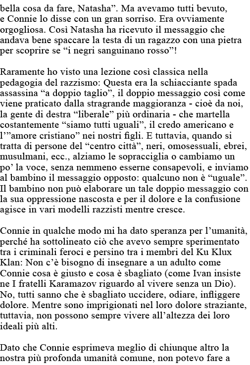 bella cosa da fare, Natasha   Ma avevamo tutti bevuto, e Connie lo disse con un gran sorriso  Era ovviamente orgoglio   