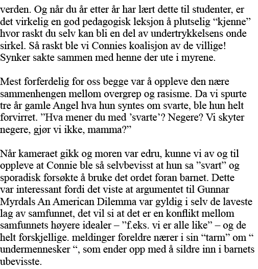 verden  Og når du år etter år har lært dette til studenter, er det virkelig en god pedagogisk leksjon å plutselig  kj   