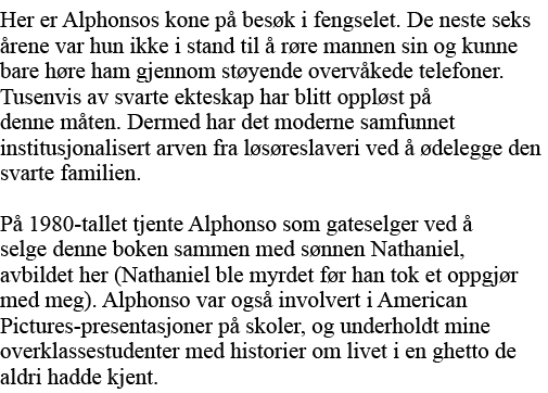 Her er Alphonsos kone på besøk i fengselet  De neste seks årene var hun ikke i stand til å røre mannen sin og kunne b   